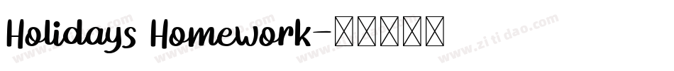 Holidays Homework字体转换